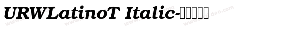 URWLatinoT Italic字体转换